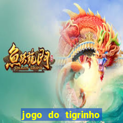 jogo do tigrinho deposito 1 real